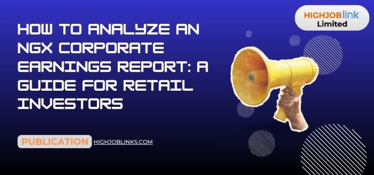 How to Analyze an NGX Corporate Earnings Report: A Guide for Retail Investors