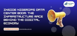 Inside Nigeria’s Data Center Boom: The Infrastructure Race Behind the Digital Economy