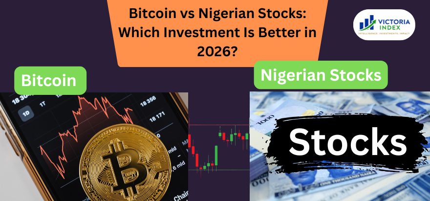 Bitcoin-vs-Nigerian-Stocks-Which-Investment-Is-Better-in-2026