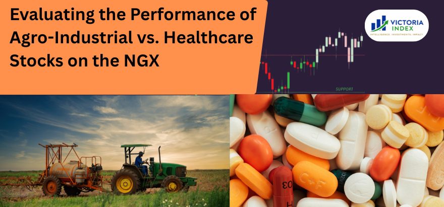 Evaluating the Performance of Agro-Industrial vs. Healthcare Stocks on the NGX