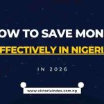 How to Save Money Effectively in Nigeria in 2026