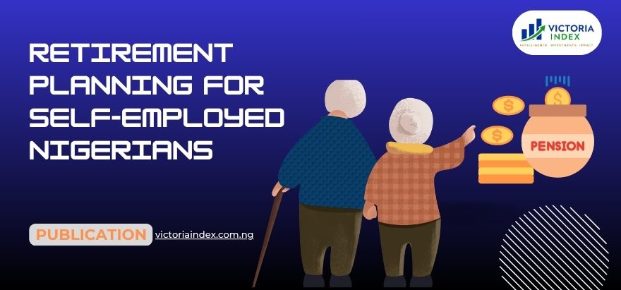 Retirement-Planning-for-Self-Employed-Nigerians