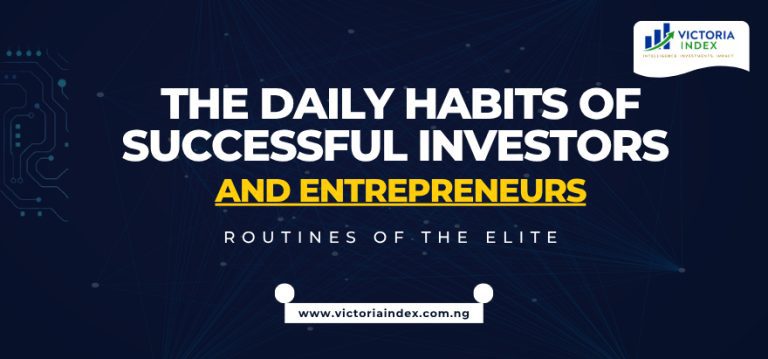 The Daily Habits of Successful Investors and Entrepreneurs: Routines of the Elite