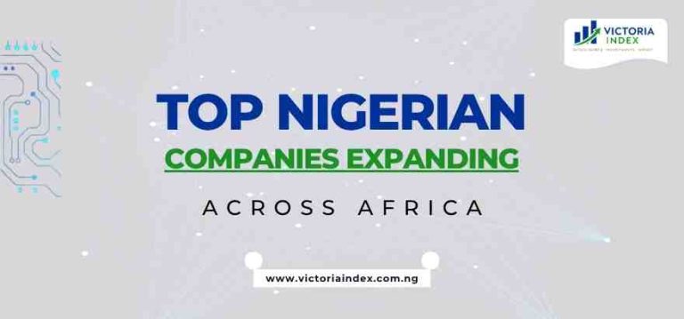 Top Nigerian Companies Expanding Across Africa
